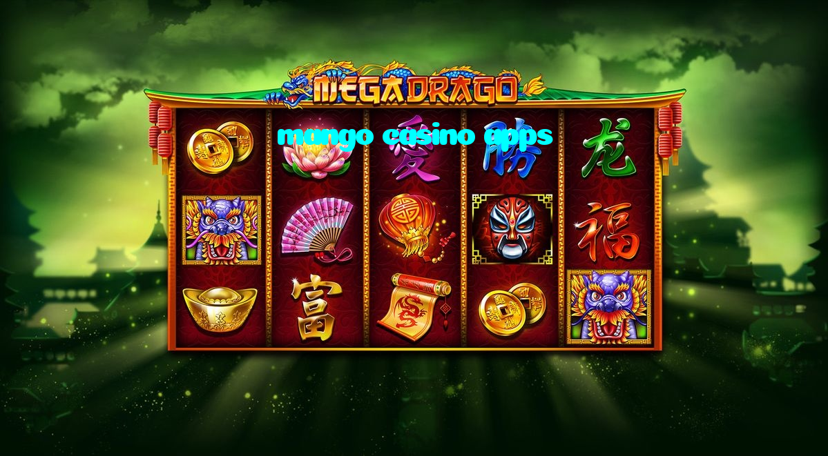 mango casino apps
